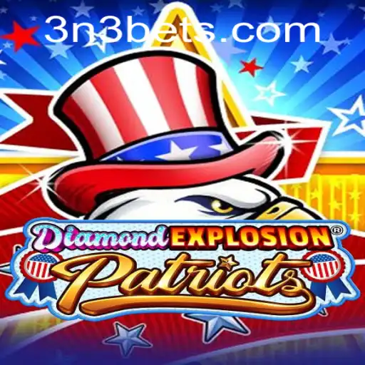 Explore the Exciting World of DiamondExplosionPatriots and Discover 3N3.COM